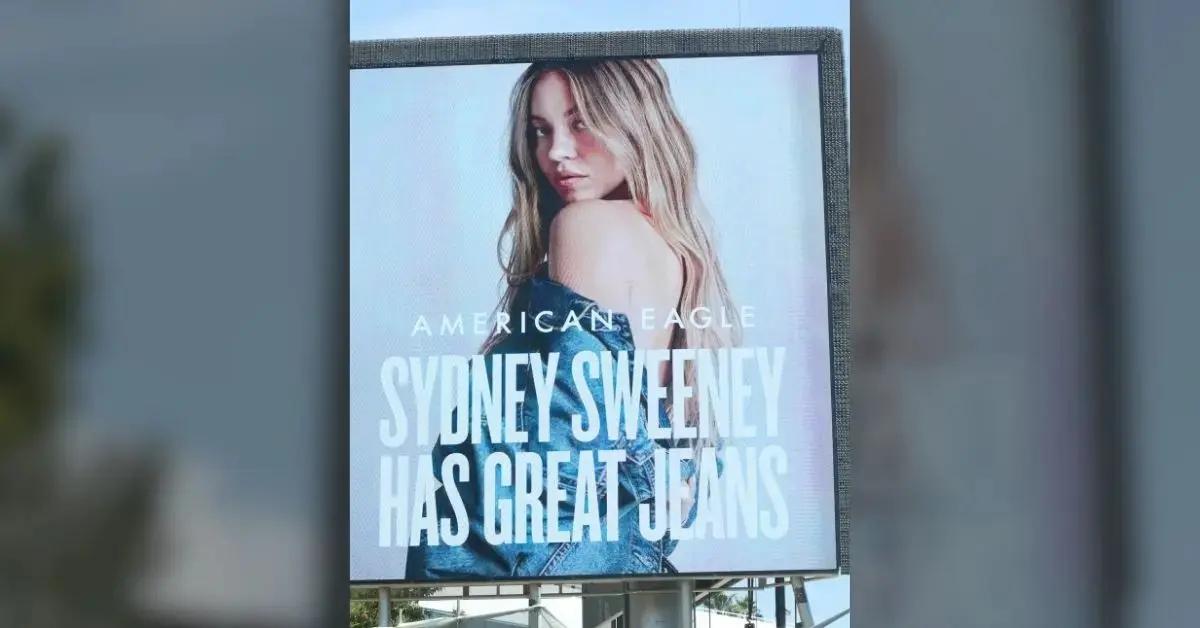 Photo of Sweeney was accused of helping promote eugenics with her American Eagle jeans campaign.